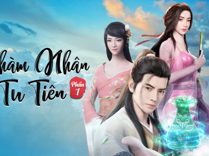 Phàm Nhân Tu Tiên Và Bài Học Về Sự Kiên Trì Không Từ Bỏ